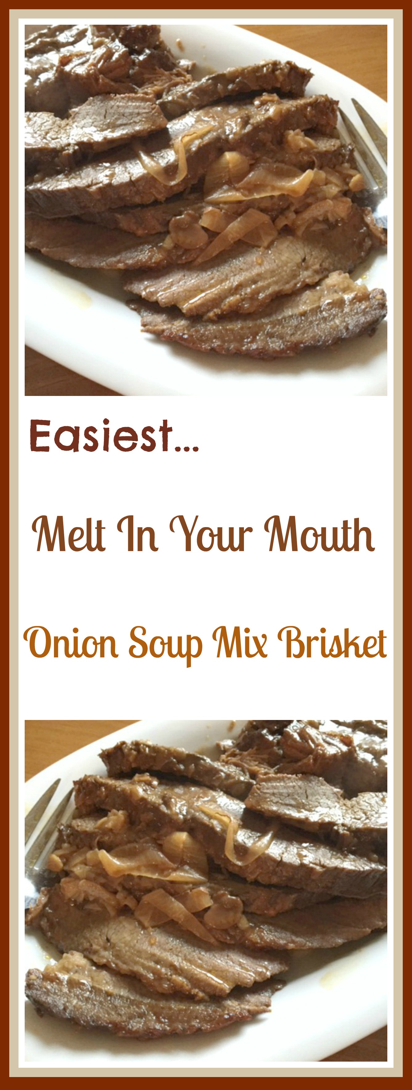 Easiest Melt In Your Mouth Onion Soup Mix Brisket Pams Daily Dish