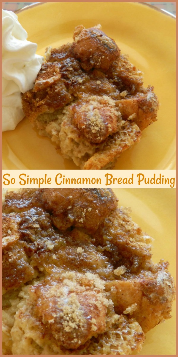 So Simple Cinnamon Bread Pudding Pams Daily Dish