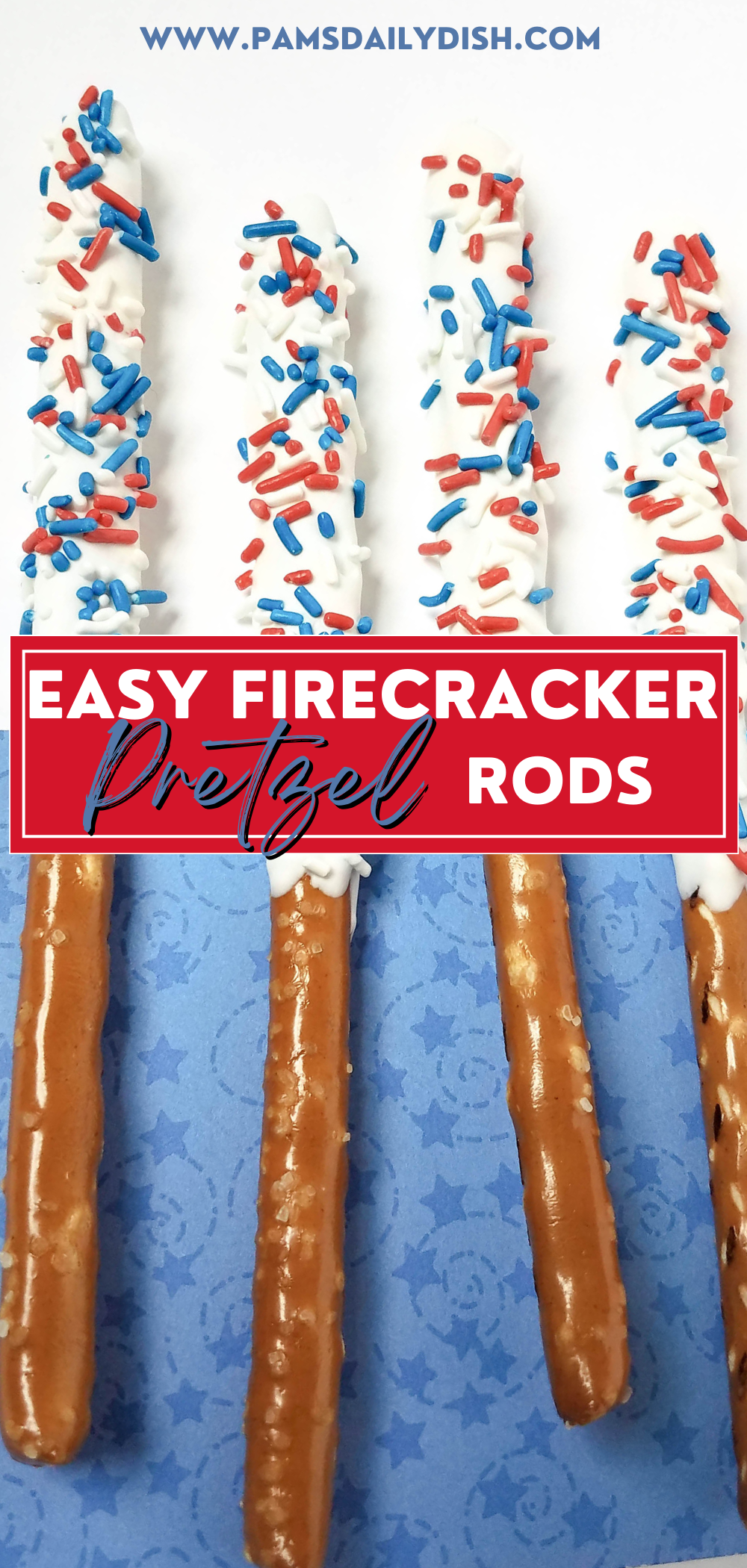 These 3-ingredient firecracker pretzel rods are so easy to make and are fun to make with the kids. They are an easy dessert, snack, or party food recipe that everybody in the family loves! Sweet and salty deliciousness ready in just 30 minutes. via @skinnydesserts
